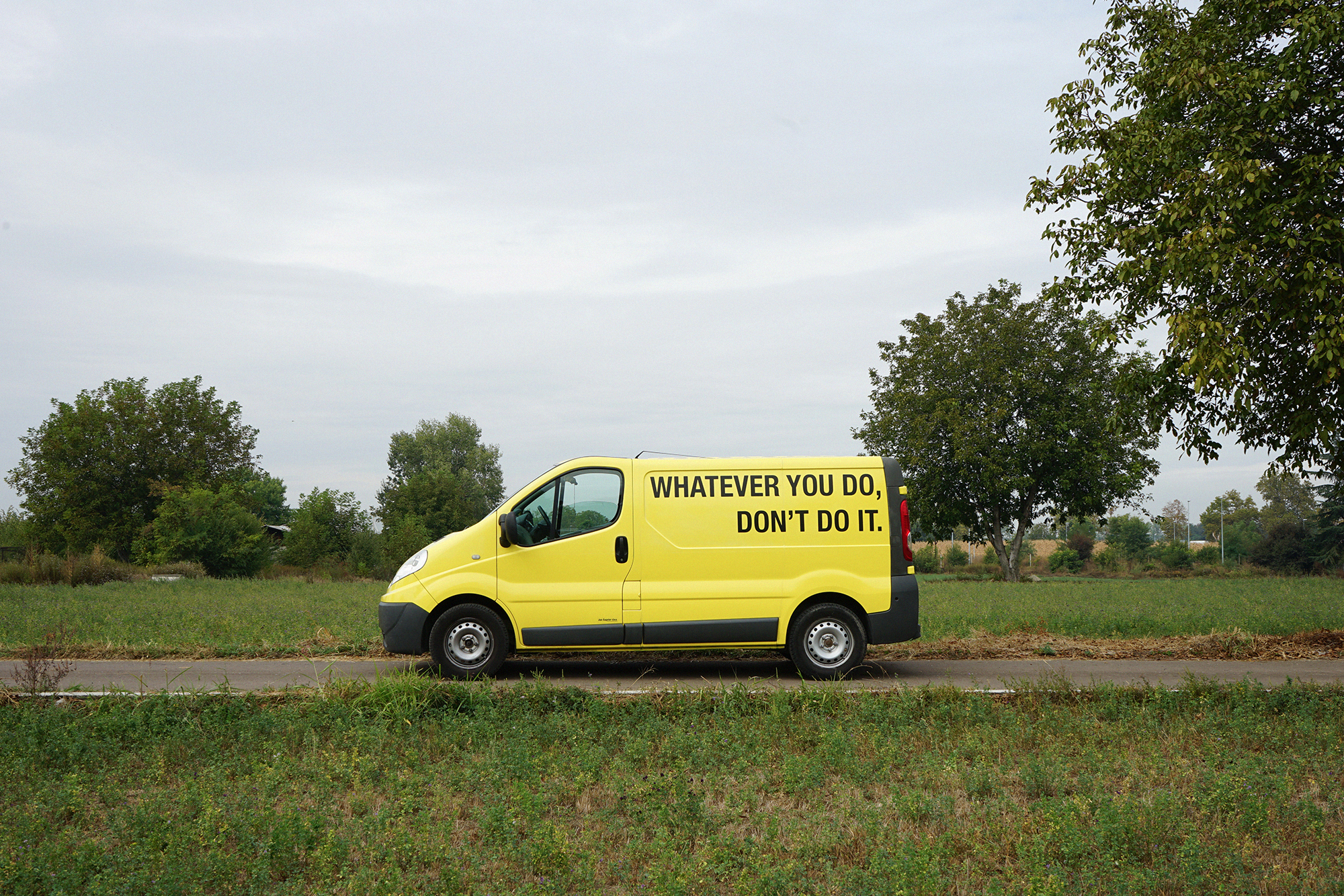 WHATEVER YOU DO, DON’T DO IT